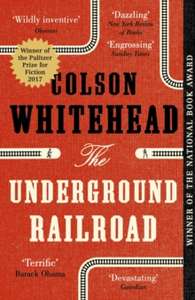 The Underground Railroad by Colson Whitehead eBook (ePub) - 99p @ Hive Store