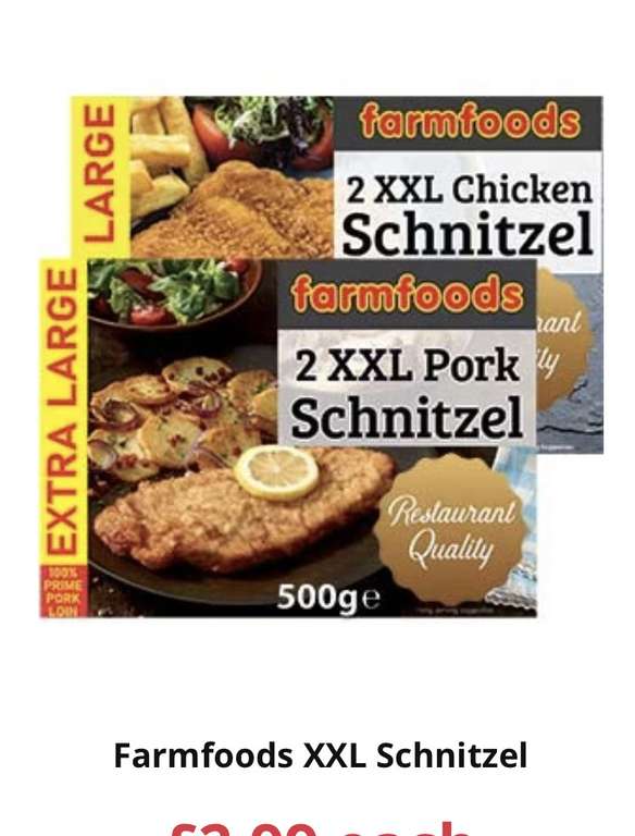 Farmfoods XXL Schnitzel £2.99 each @ Farmfoods