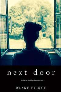 Amazon Kindle: Next Door (A Chloe Fine Psychological Suspense Mystery—Book 1) Free @ Amazon