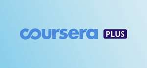 Coursera Plus 1- Year - access to 3000+ courses for £228