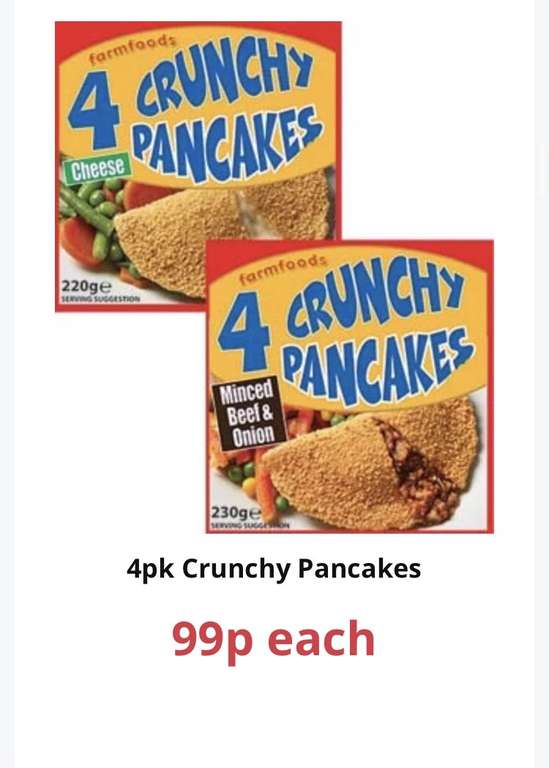 4 pack ‘crunchy pancakes’ 99p at Farmfoods
