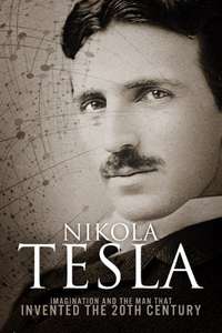 Nikola Tesla: Imagination and the Man That Invented the 20th Century - Kindle Edition Free @ Amazon