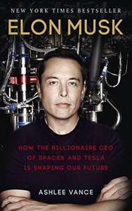 Kindle Edition: Elon Musk: How the Billionaire CEO of SpaceX and Tesla is Shaping our Future Kindle Edition £1.99 @ Amazon