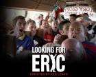 Free preview screening - Looking For Eric Sunday 31st May