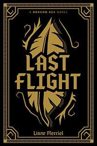Dragon Age: Last Flight Deluxe Edition (Hardcover) Illustrated Novel (2019) £16.61 Prime / £19.60 Non Prime @ Amazon
