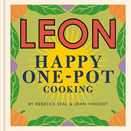 LEON One-Pot Cook book - Kindle 99p @ Amazon