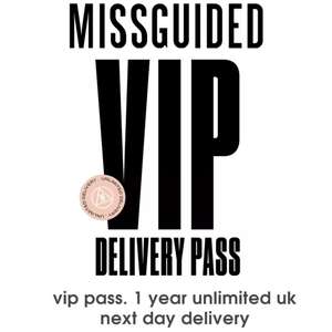 1 Year Unlimited UK Next Day VIP Delivery Pass - £5.99 @ Missguided (UK Mainland)