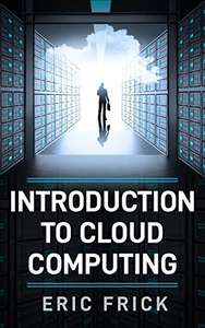 Introduction to Cloud Computing - Kindle Edition Free @ Amazon