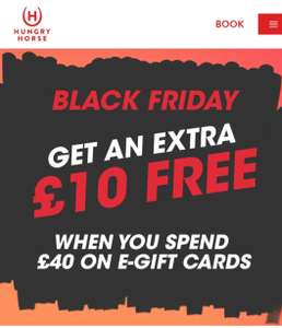 Get £10 extra free when you purchase an e-gift voucher of £40 or more @ Hungry Horse