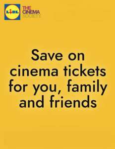 Discounted cinema tickets via 'Lidl The Cinema Society' (Lidl app) free to join e.g Odeon luxe adult ticket £7.50