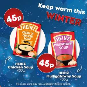 Heinz Cream of Chicken Soup/Mulligatawny Soups 400g Tins are 45p INSTORE @ The Company Shop