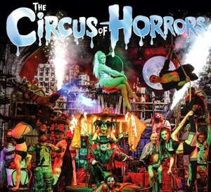 Circus of Horrors Show - 50% off @ Ticketmaster with offer code e.g Tyne Theatre, Newcastle Upon Tyne £15.25 each + £3 booking fee
