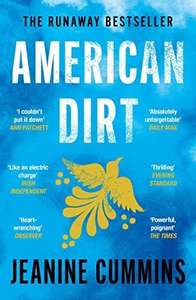 American Dirt by Jeanine Cummins (Paperback) - £3 (+£3.99 Non Prime Delivery) @ Amazon