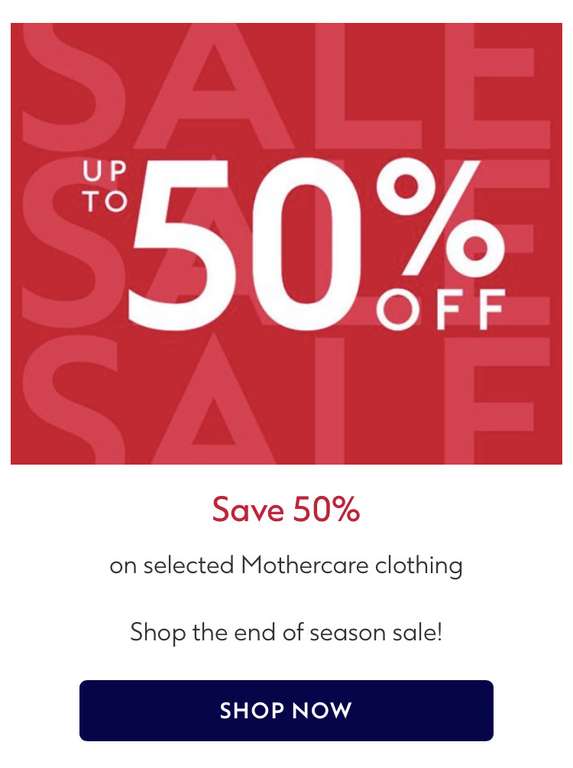 50% off all Mothercare clothing - stacks with extra 15% off code (parent club members) free delivery over £25 @ Boots