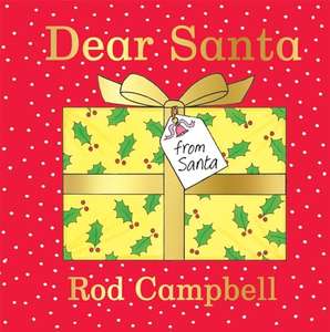Dear Santa: A Lift-the-Flap Christmas Book by Rod Campbell [Board Book]