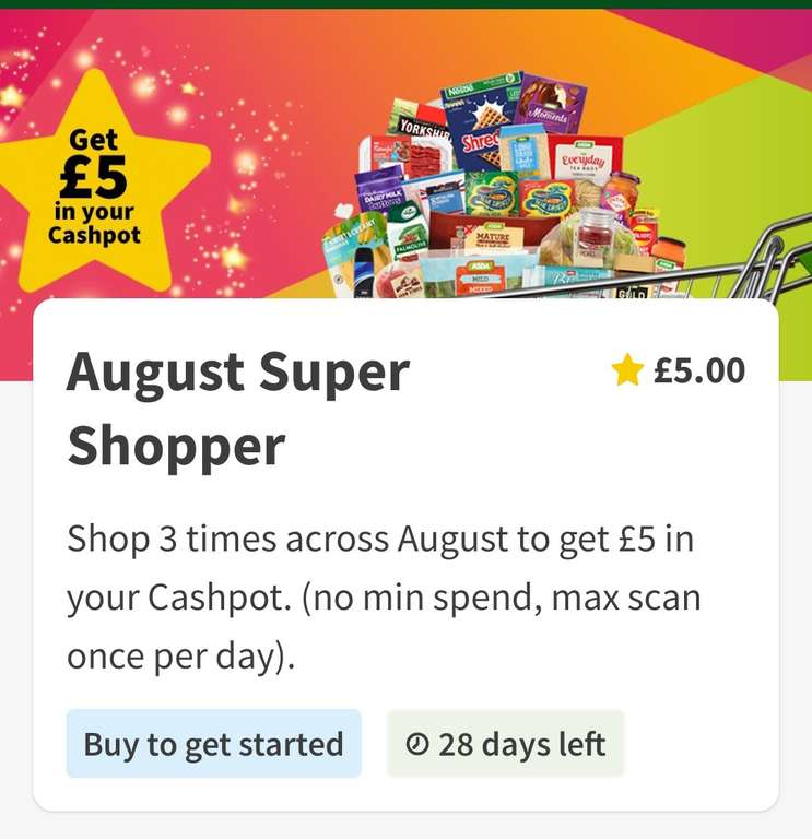 Asda Rewards App, £5 cashpot if you shop 3 times in August (no min spend, one scan per day max) - selected accounts