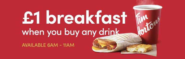 £1 Breakfast When You Buy Any Drink Before 11am (Participating Stores)