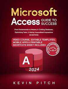 Microsoft Access Guide to Success Kindle Edition