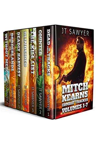 Thrillers - 7 Book Box Set - J T Sawyer - Mitch Kearns Combat-Tracker Boxed Set of Thrillers, Volumes 1-7 Kindle Edition