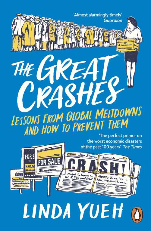 The Great Crashes: Lessons from Global Meltdowns and How to Prevent Them - Kindle Edition