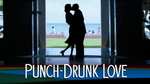 Punch Drunk Love HD To Buy - Prime Video