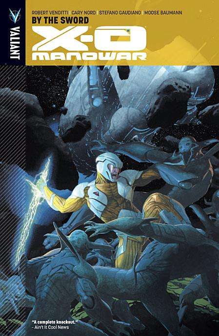 8 digital volumes of X-O Manowar (Valiant Comics) FREE at Google Play