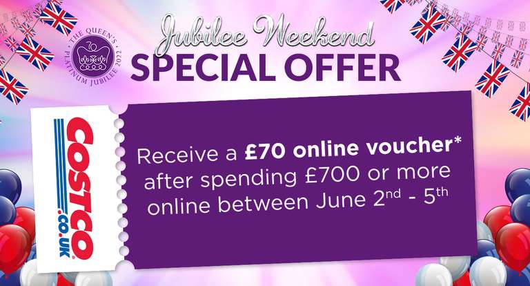 Get a £70 online voucher when you spend £700+ online between 2nd to 5th June (membership required) @ Costco