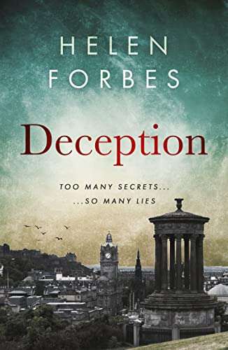 Helen Forbes - Deception: A compelling Edinburgh crime thriller Kindle Edition - Now Free @ Amazon