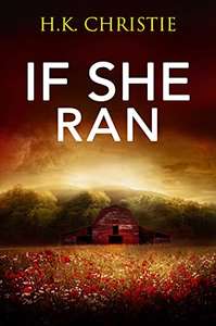 If She Ran: A PI Thriller (Martina Monroe Book 2) by H.K. Christie - Kindle Edition