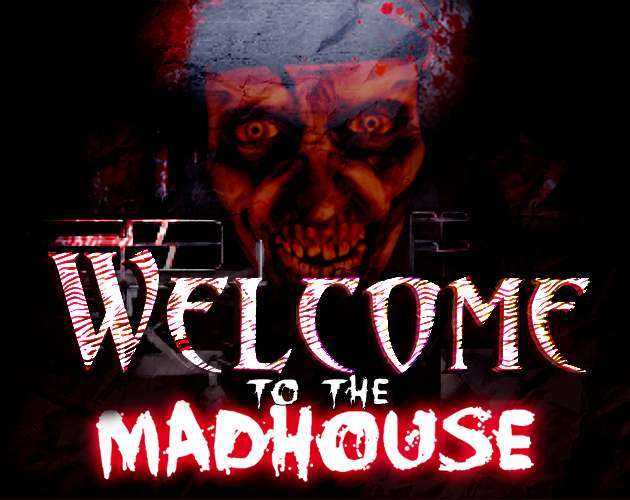 PC Game : Welcome To The Madhouse