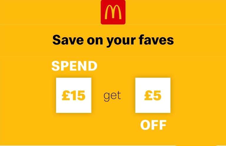 Spend £15 and get £5 off at Mcdonalds via app - Selected accounts