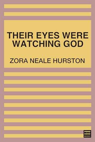 Classic Book - Zora Neale Hurston - Their Eyes Were Watching God Kindle Edition