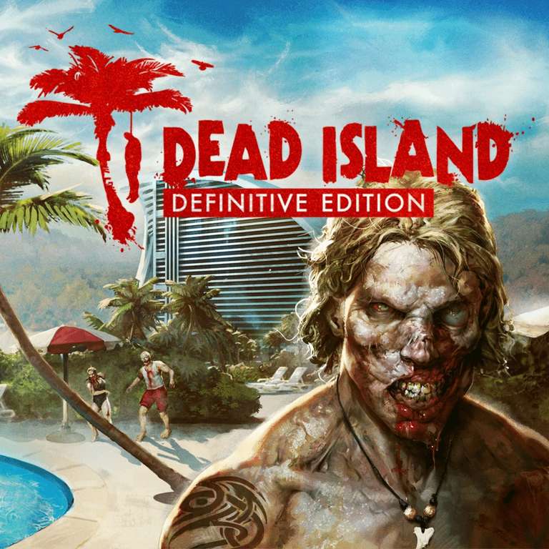 Dead Island Definitive Edition - £1.94 / Definitive Collection - £2.99 (PS Plus Price) / £3.24 & £4.99 (Regular Price) @ PlayStation Store