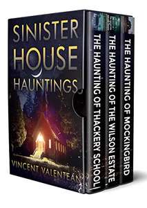 Box Set - The Sinister House Hauntings: A Riveting Haunted House Mystery Kindle Edition
