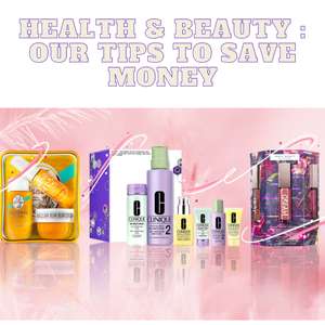 Health & Beauty : Our tips to save money