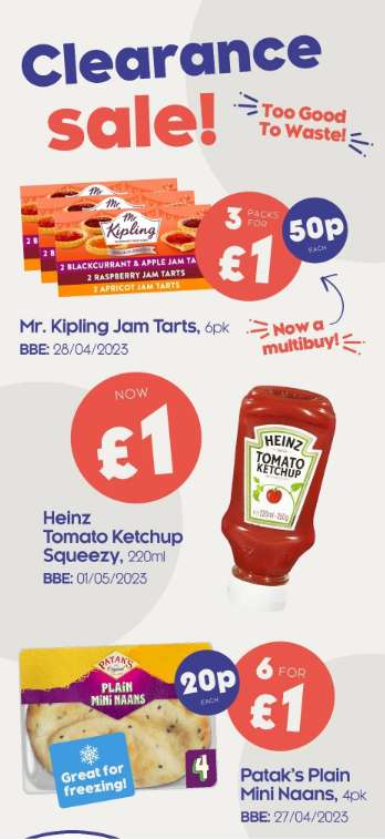 Mr kipling jam tarts 6 pack 50p each or 3 for £1. Heinze tomato ketchup squeezy 220ml £1 @ Company shop