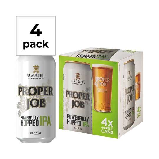 Proper Job (St Austell Brewery) - Powerfully Hopped Cornish IPA 4 X 440Ml 5.5% £5 @ Tesco Clubcard Price