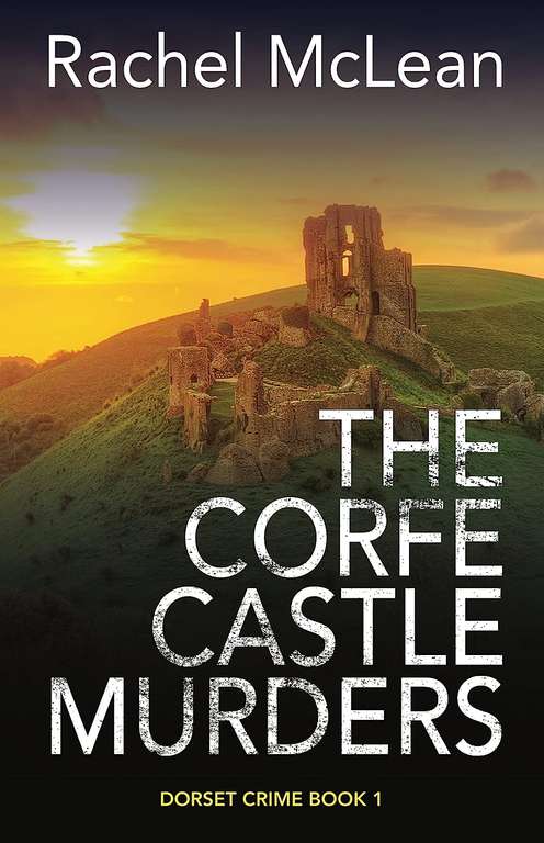 UK Crime Thriller - The Corfe Castle Murders (Dorset Crime Book 1) Kindle Edition - Now Free @ Amazon