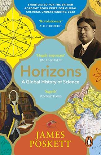 Horizons: A Global History of Science - Kindle Edition
