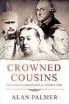 Crowned Cousins: The Anglo-German Royal Connection - Currently Free for Kindle @ Amazon