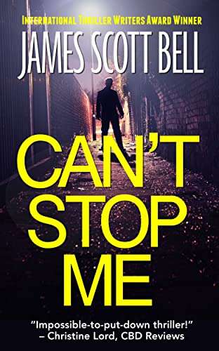 Can't Stop Me: An Action Thriller by James Scott Bell - Kindle Book