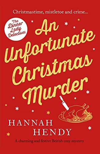 An Unfortunate Christmas Murder Kindle Edition FREE @ Amazon