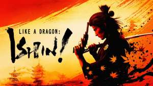 Like a Dragon: Ishin! (PC/Steam/Steam Deck)