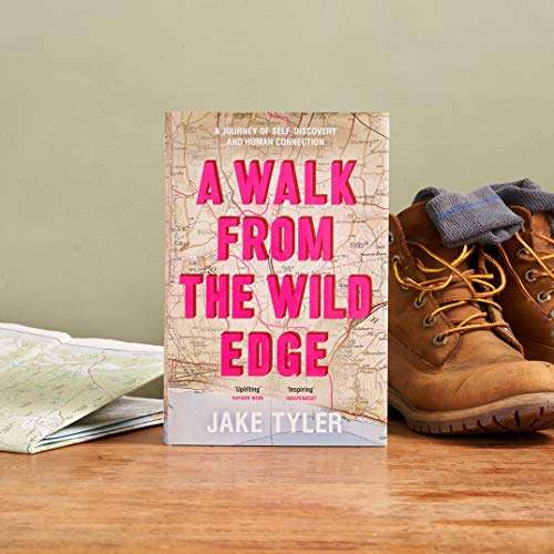 Jake Tyler : A Walk from the Wild Edge: ‘This Book Has Changed Lives’ Chris Evans - £2.05 Hardback @ Amazon