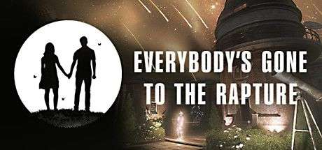 Everybody's Gone to the Rapture - Steam PC - £7.99 - Steam Store