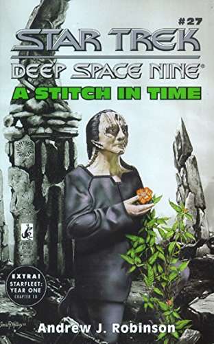 Star Trek Deep Space Nine 27 "A Stitch In Time" by Andrew Robinson [Kindle Edition] £4.99 @ Amazon