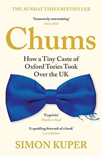 Chums (Kindle Edition) by Simon Kuper £2.29 @ Amazon