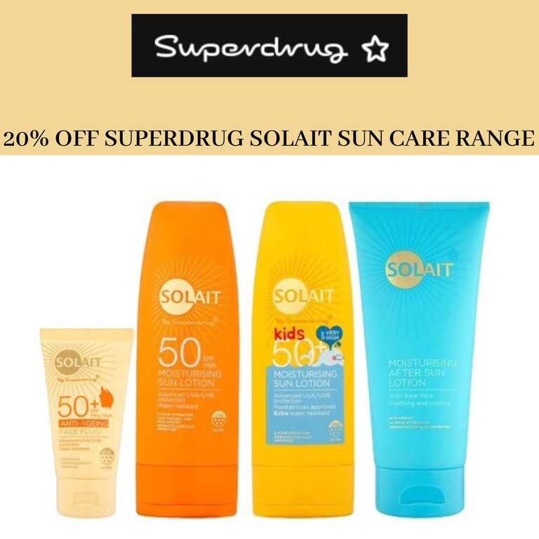 20% Off Solait Sun Care Range (Price Starting From £2.79) + Free Click & Collect - @ Superdrug