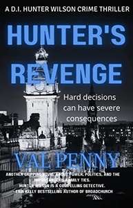 UK Thriller - Hunter's Revenge: A DI Hunter Wilson Thriller Kindle Edition - Now Free @ Amazon