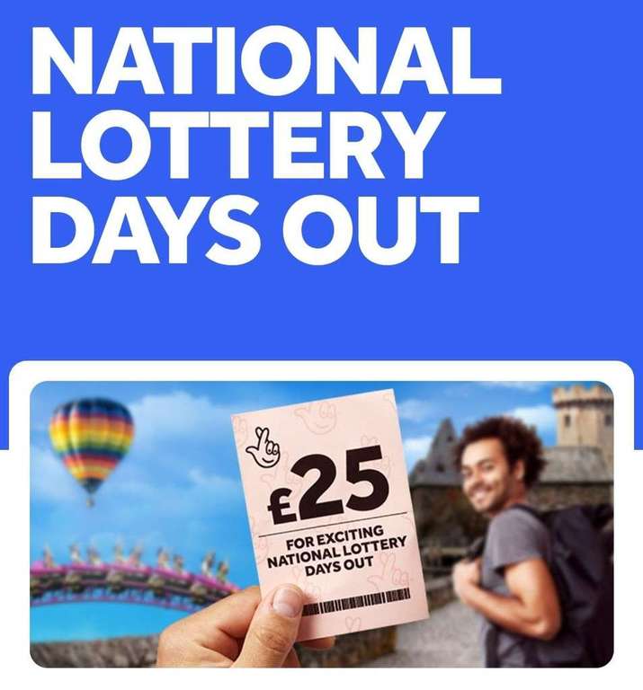 £25 Voucher For Exciting Days Out With Any National Lottery Game